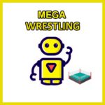 MEGA WRESTLING